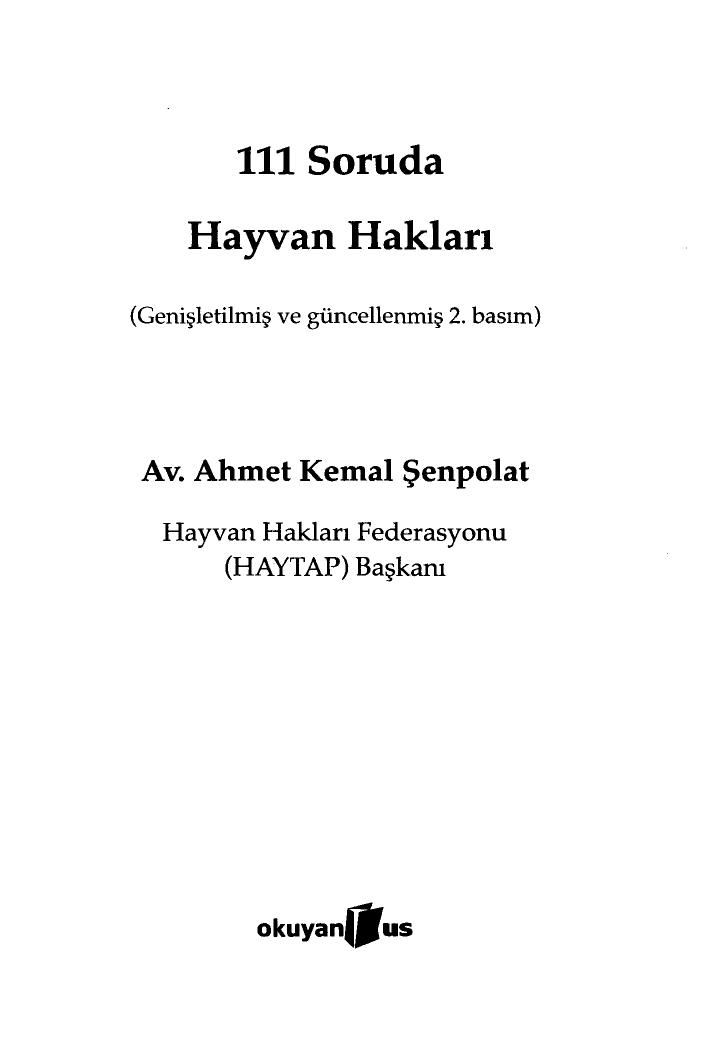 111 Soruda Hayvan Hakları - Ahmet Kemal Şenpolat