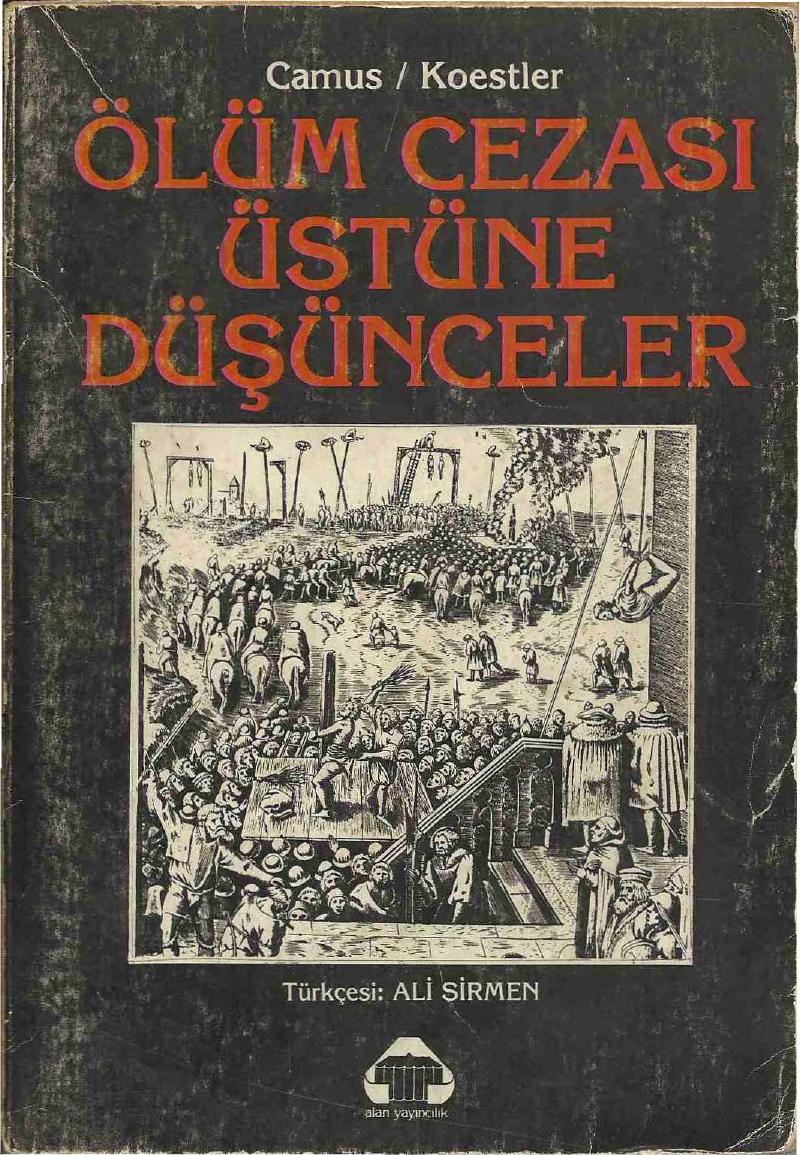Ölüm Cezası Üstüne Düşünceler - Albert Camus, Arthur Koestler