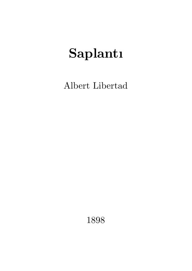 Saplantı - Albert Libertad