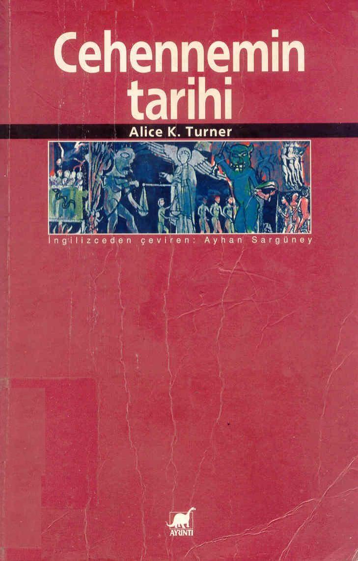 Cehennemin Tarihi - Alice K. Tunner