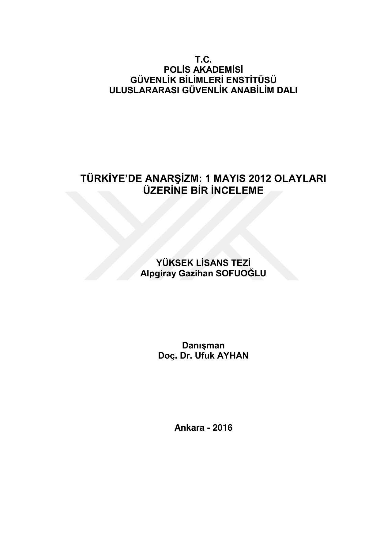 Türkiye'de Anarşizm: 1 Mayıs 2012 Olayları Üzerine Bir İnceleme - Alpgiray Gazihan Sofuoğlu