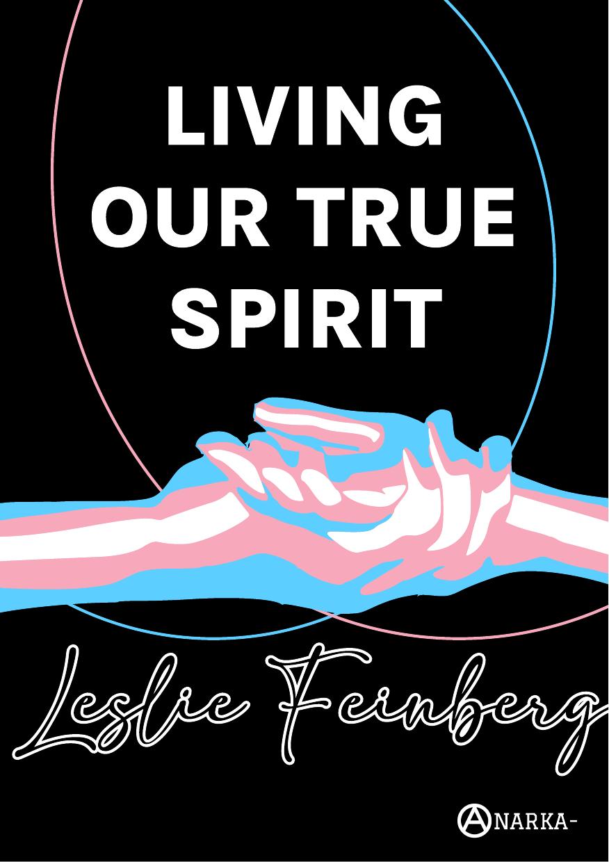 Living Our True Spirit - Anarka