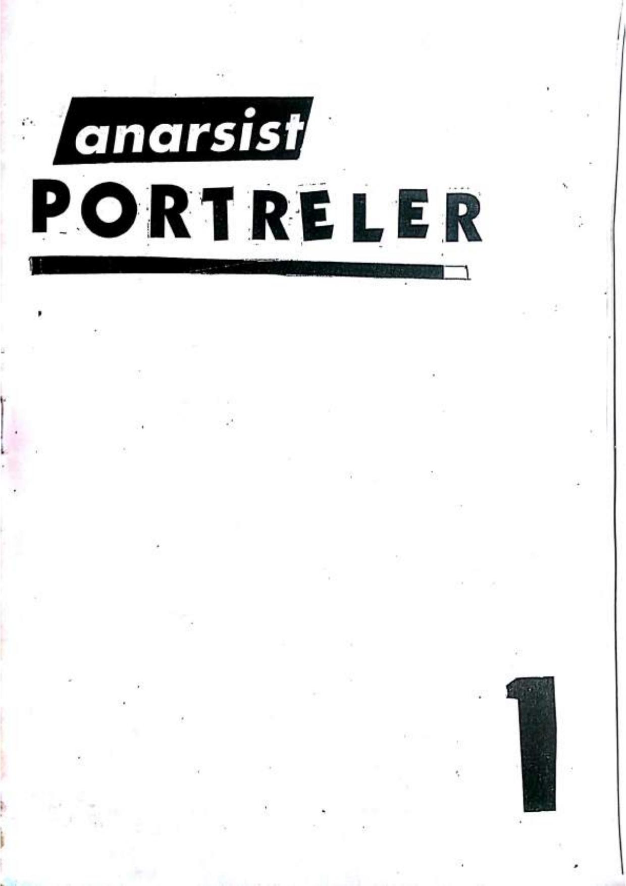 1. Sayı - Anarşist Portreler