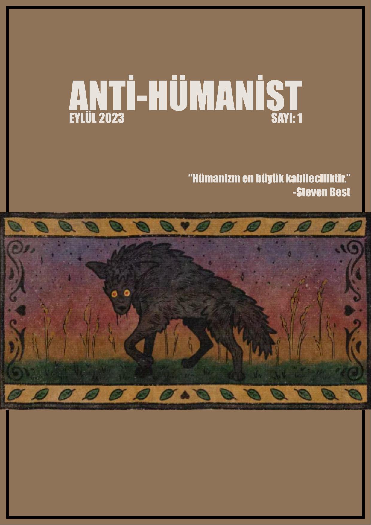 1. Sayı - Anti-Hümanist