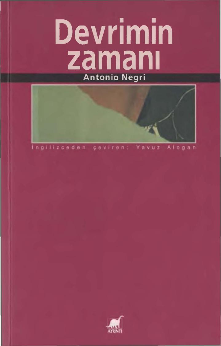 Devrimin Zamanı - Antonio Negri