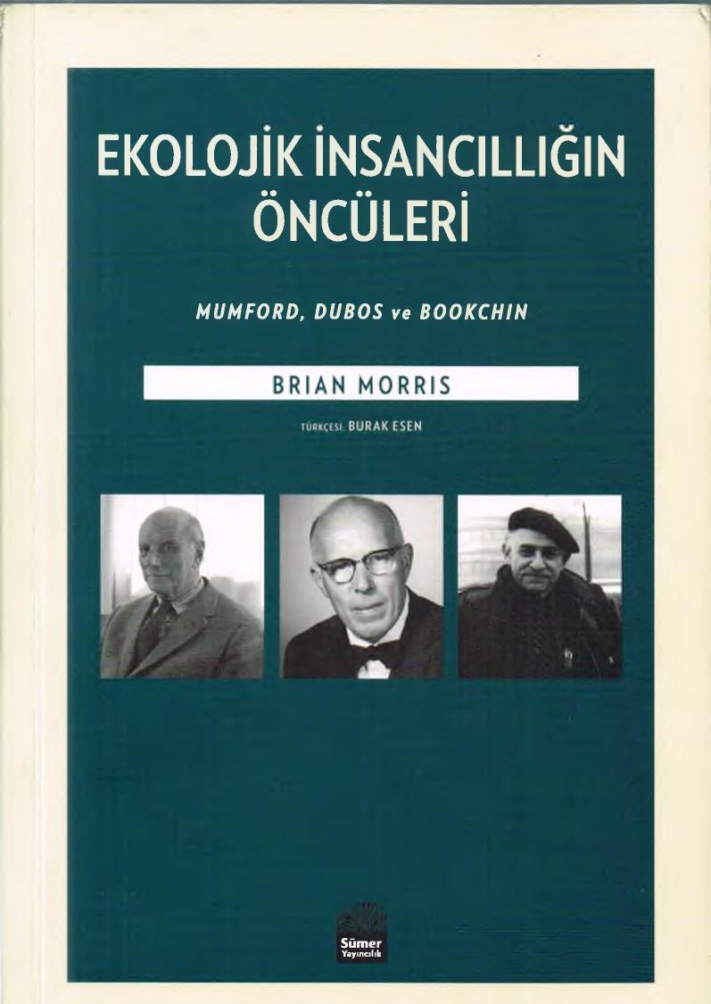 Ekolojik İnsancıllığın Öncüleri - Brian Morris
