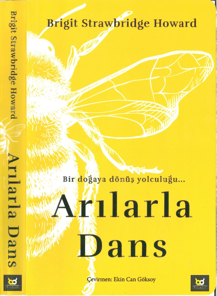 Arılarla Dans - Brigit Strawbridge Howard