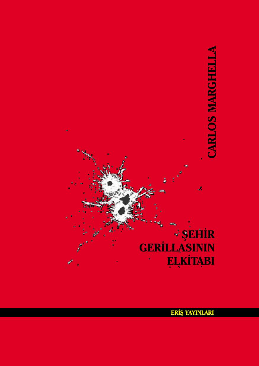 Şehir Gerillasının El Kitabı - Carlos Marighella
