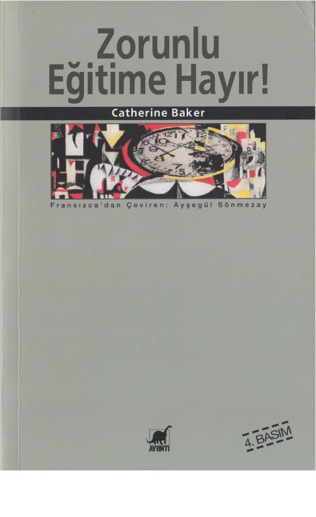 Zorunlu Eğitime Hayır - Catherine Baker