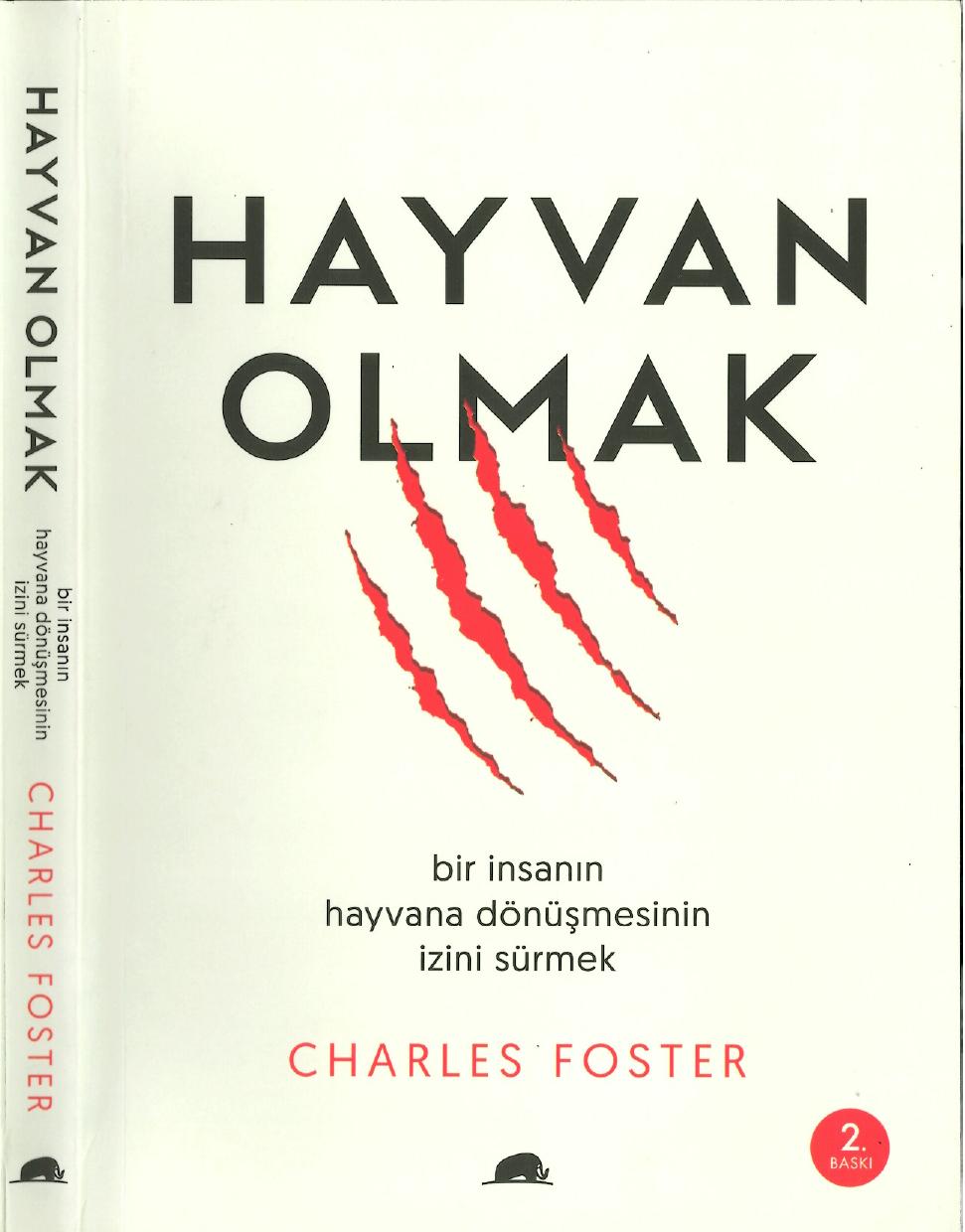 Hayvan Olmak - Charles Foster