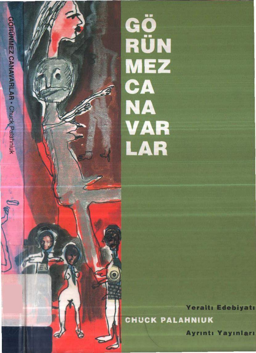 Görünmez Canavarlar - Chuck Palahniuk