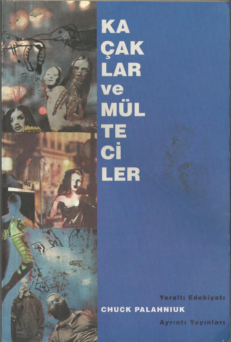 Kaçaklar ve Mülteciler - Chuck Palahniuk