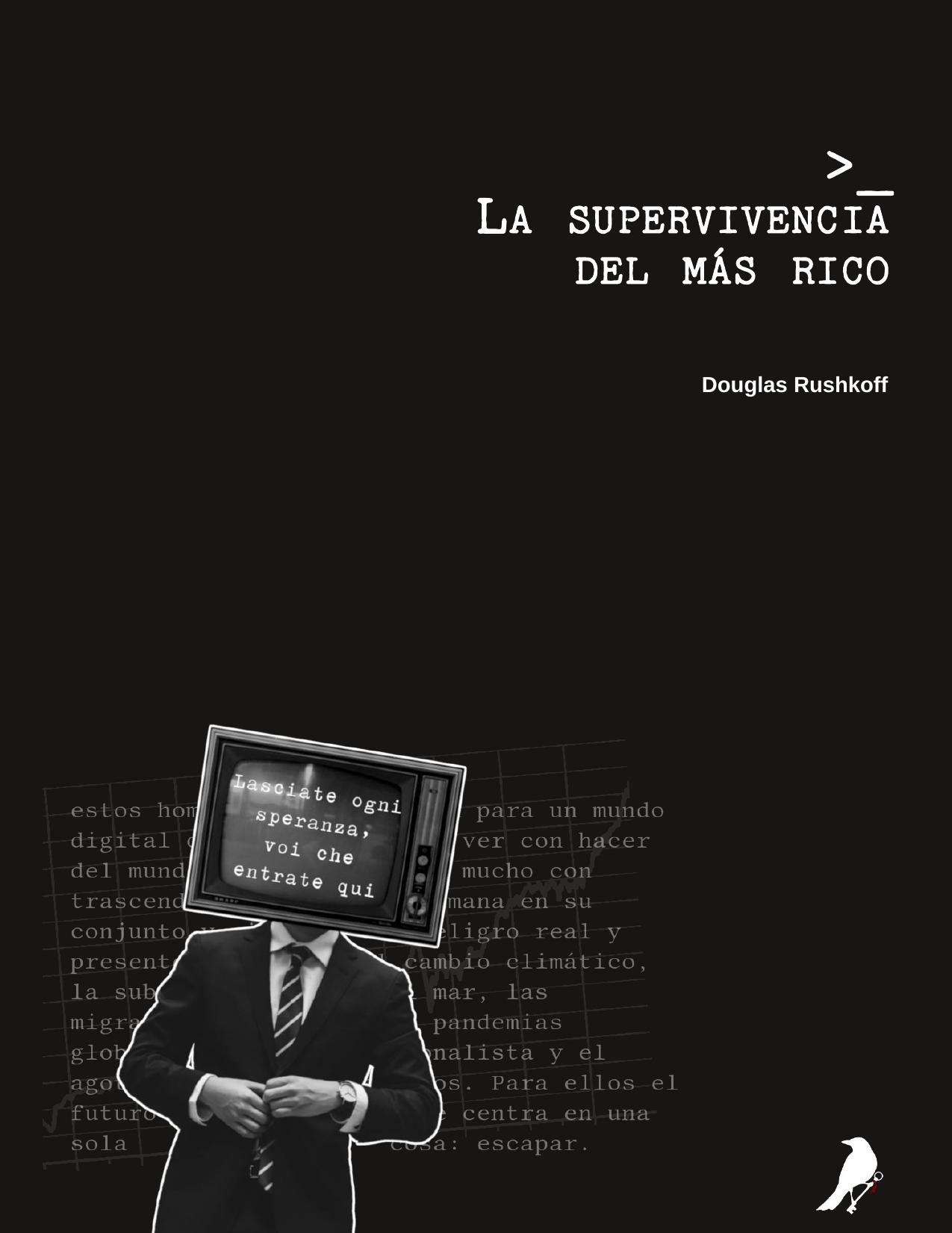 La supervivencia del más rico - Colectivo Disonancia