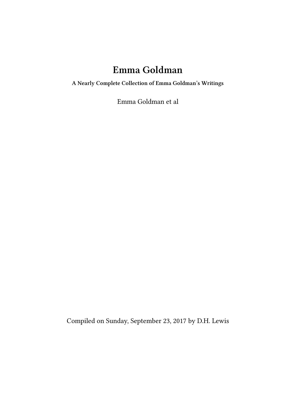 Emma Goldman Nearly Complete - D.H. Lewis