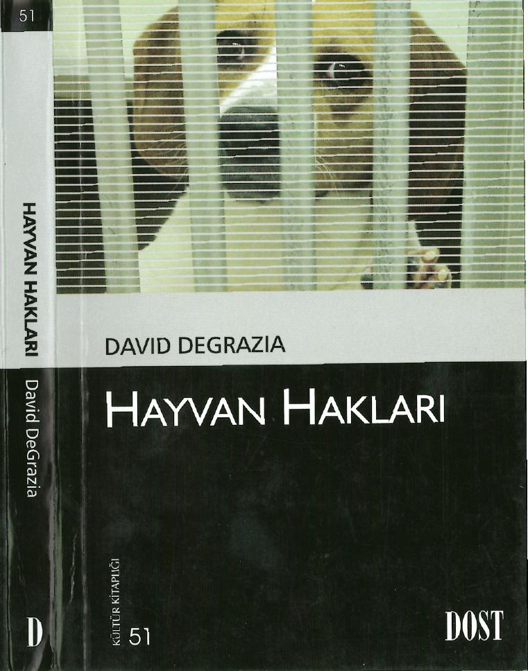Hayvan Hakları - David Degrazia