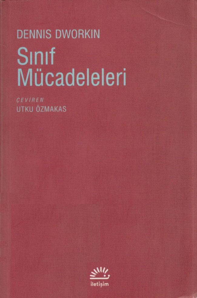 Sınıf Mücadeleleri - Dennis Dworkin