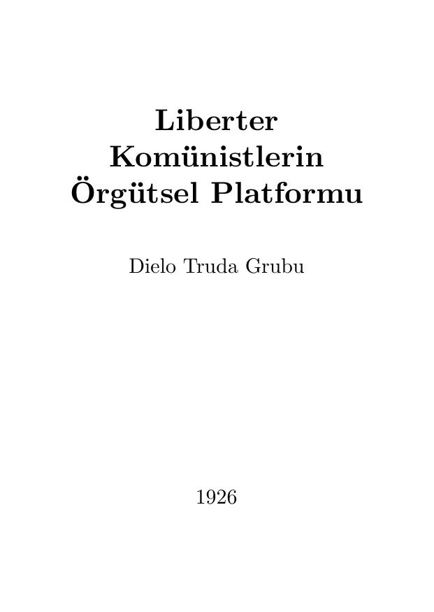 Liberter Komünistlerin Örgütsel Platformu - Dielo Truda Grubu