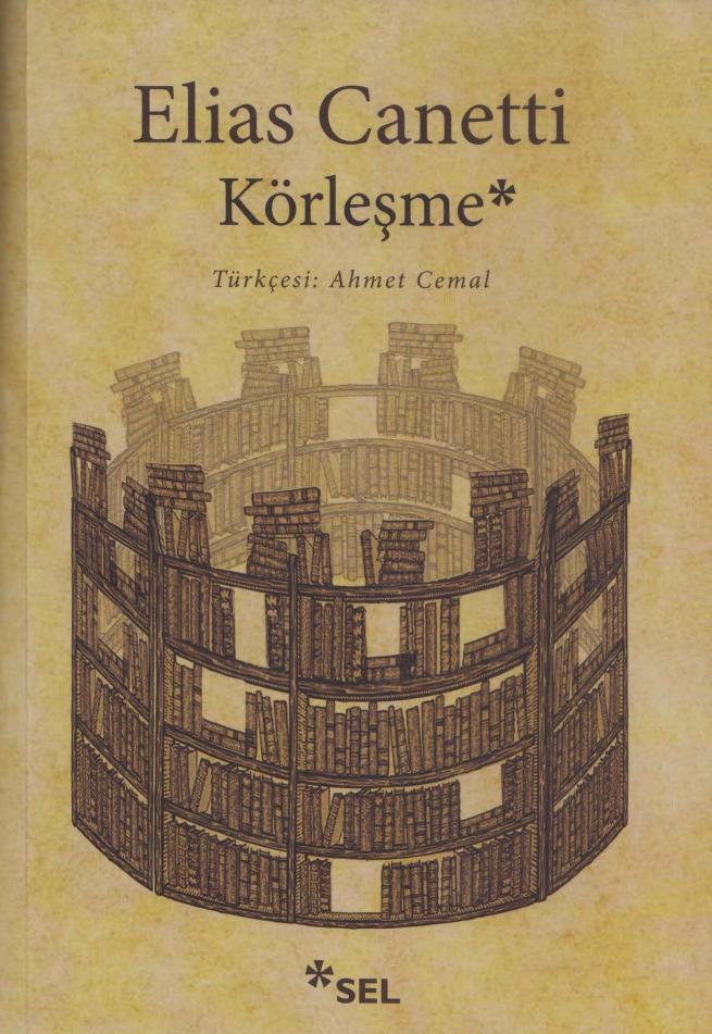 Körleşme - Elias Canetti