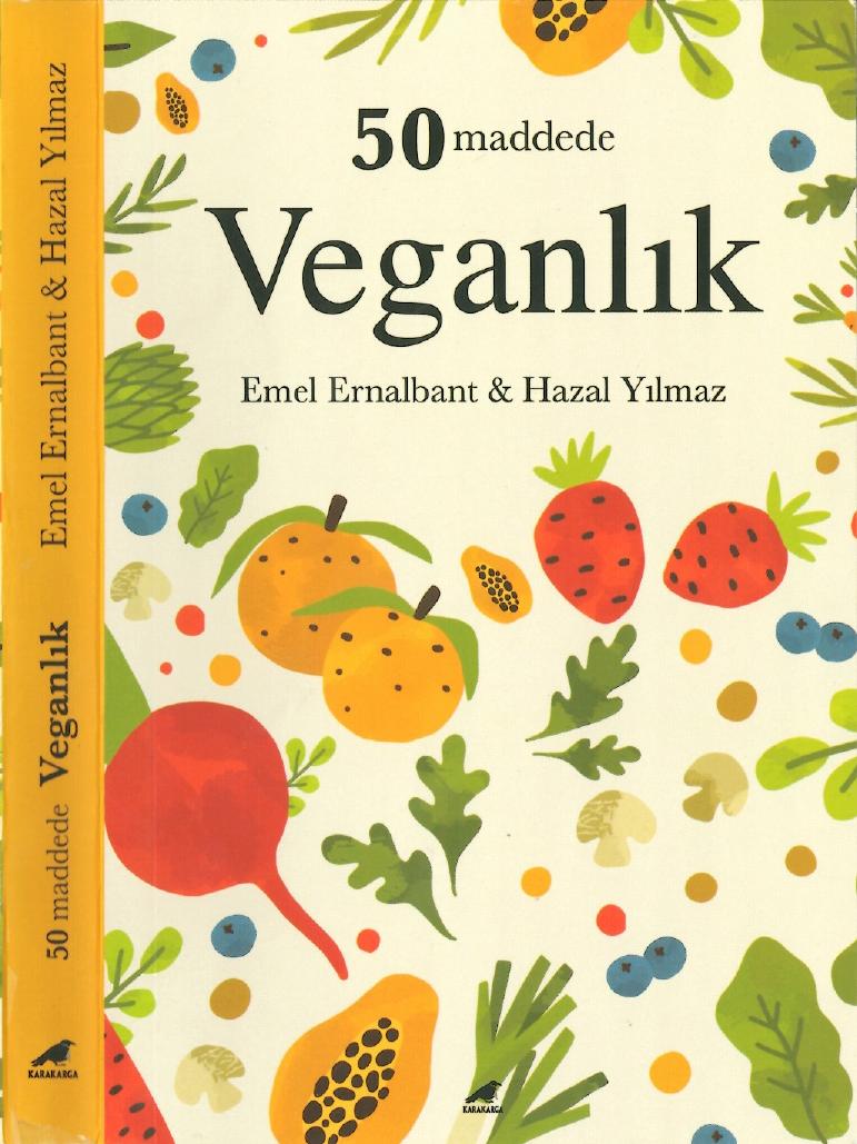 50 Maddede Veganlık - Emel Ernalbant, Hazal Yılmaz