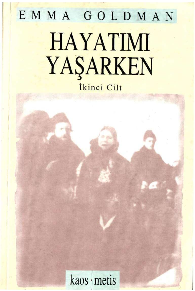 Hayatımı Yaşarken 2. Cilt - Emma Goldman