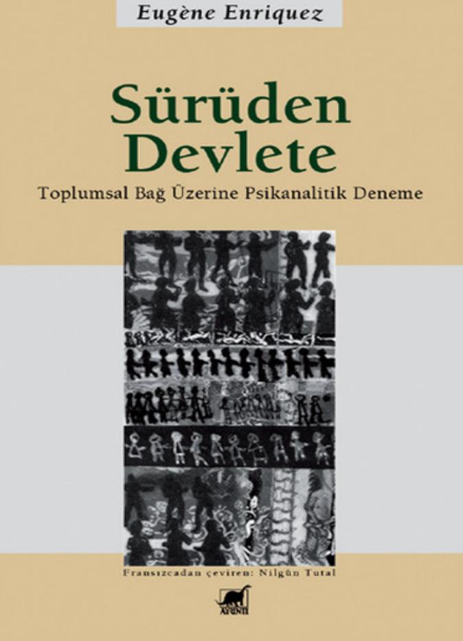 Sürüden Devlete - Eugene Enriquez