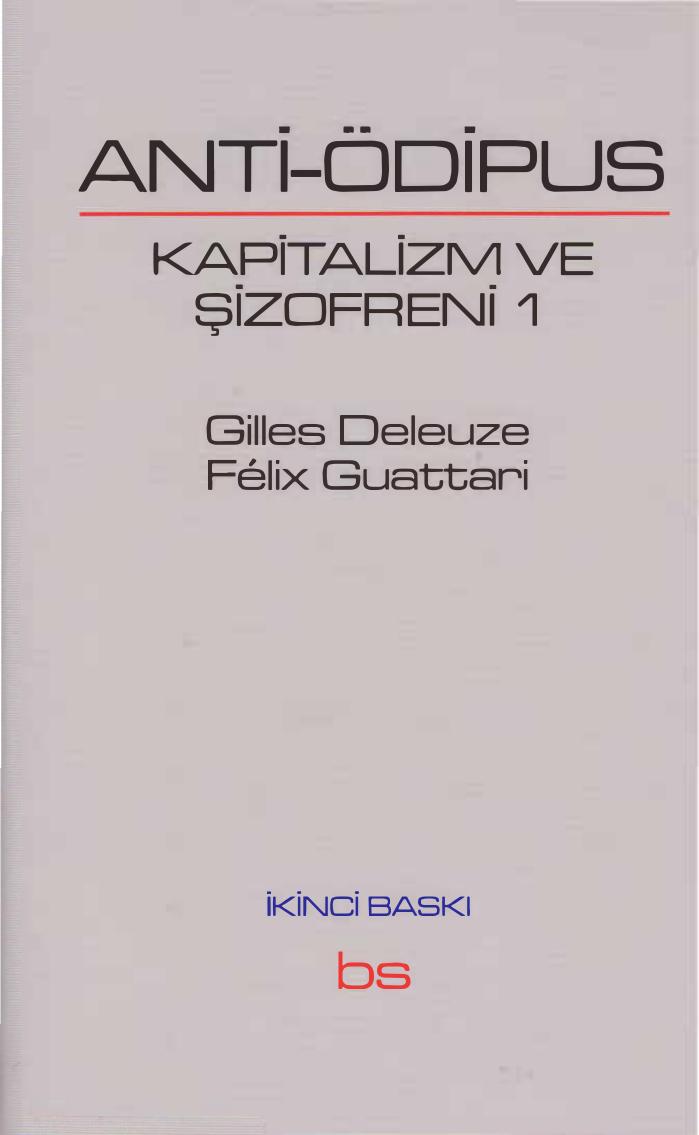 Anti-Ödipus - Félix Guattari, Gilles Deleuze