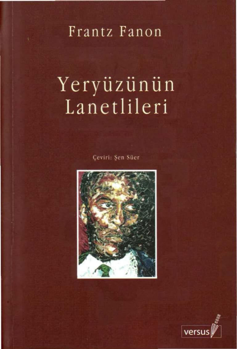Yeryüzünün Lanetlileri - Frantz Fanon