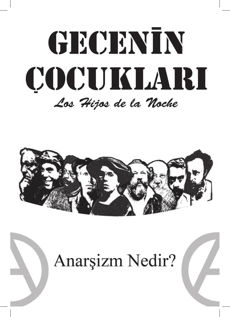 Anarşizm Nedir? - Gecenin Çocukları