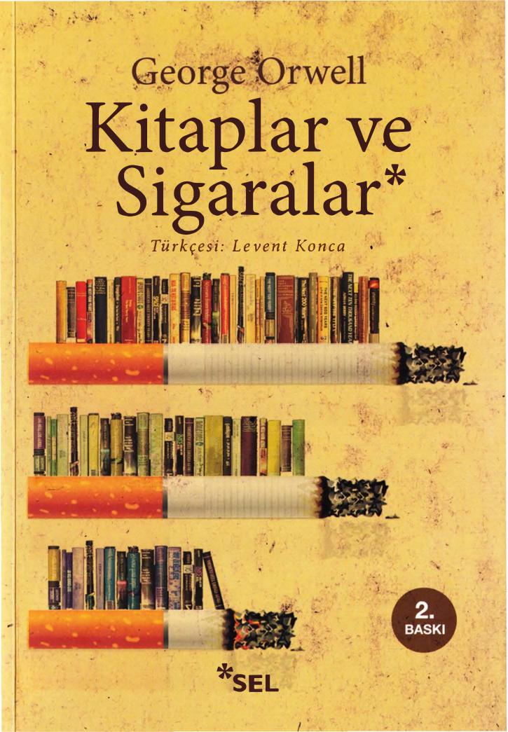 Kitaplar ve Sigaralar - George Orwell