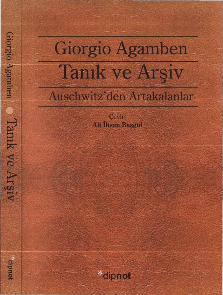 Auschwitz'den Artakalanlar - Giorgio Agamben