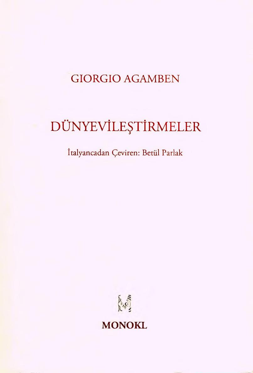 Dünyevileştirmeler - Giorgio Agamben