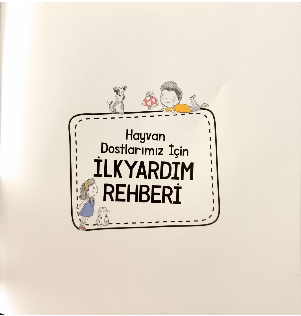 Hayvan Dostlarımız İçin İlkyardım Rehberi - Gökçe Coşkun