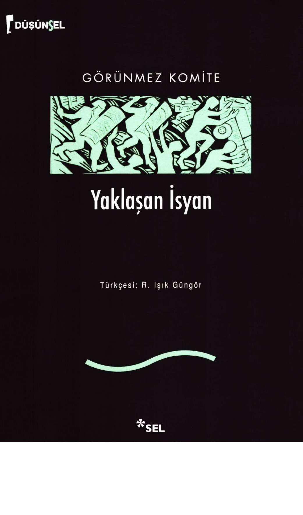 Yaklaşan İsyan - Görünmez Komite