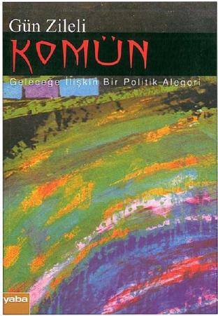 Komün - Gün Zileli