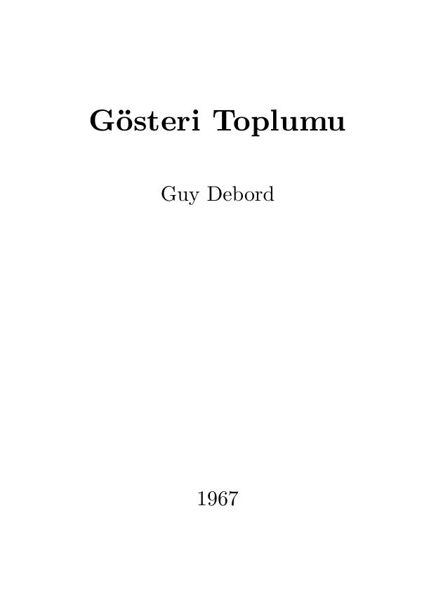 Gösteri Toplumu - Guy Debord