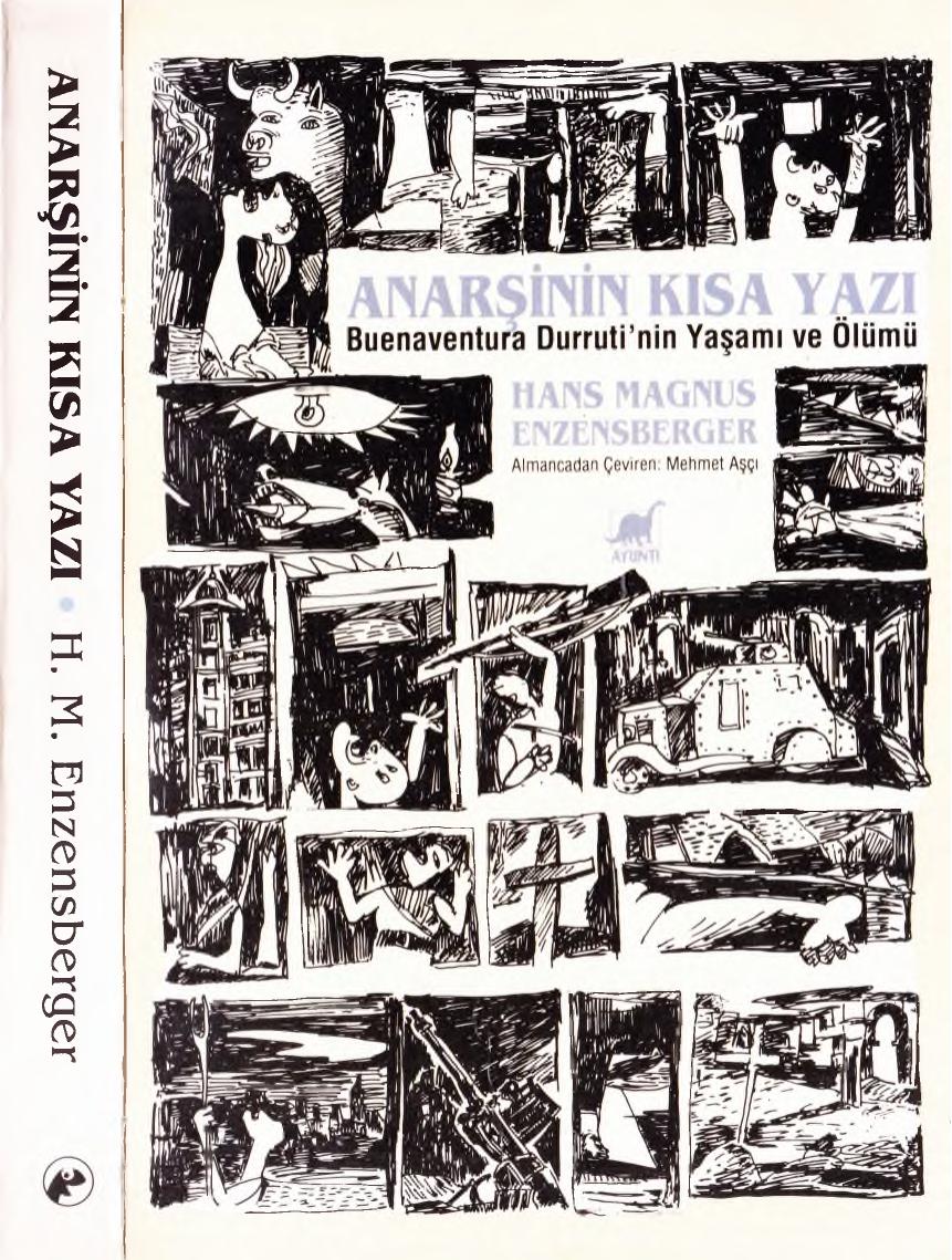 Anarşinin Kısa Yazı - Hans Magnus Enzensberger