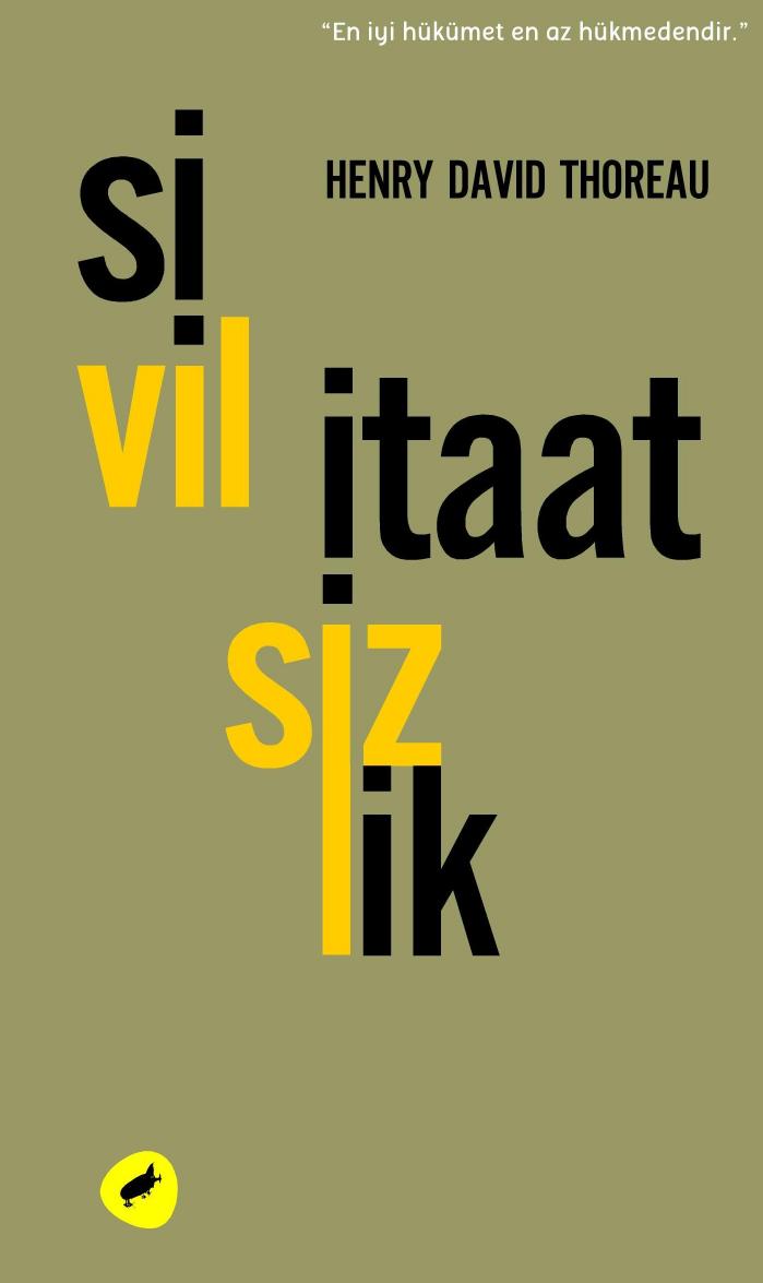 Sivil İtaatsizlik - Henry David Thoreau