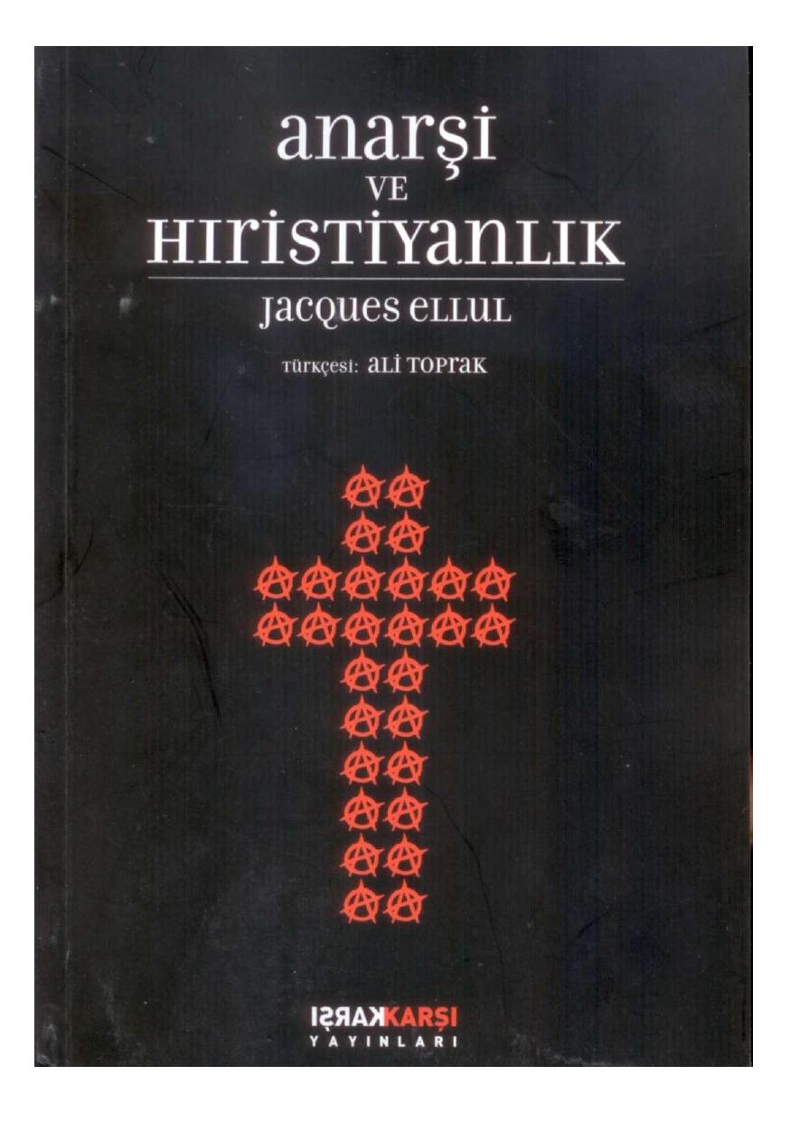 Anarşi ve Hristiyanlık - Jacques Ellul