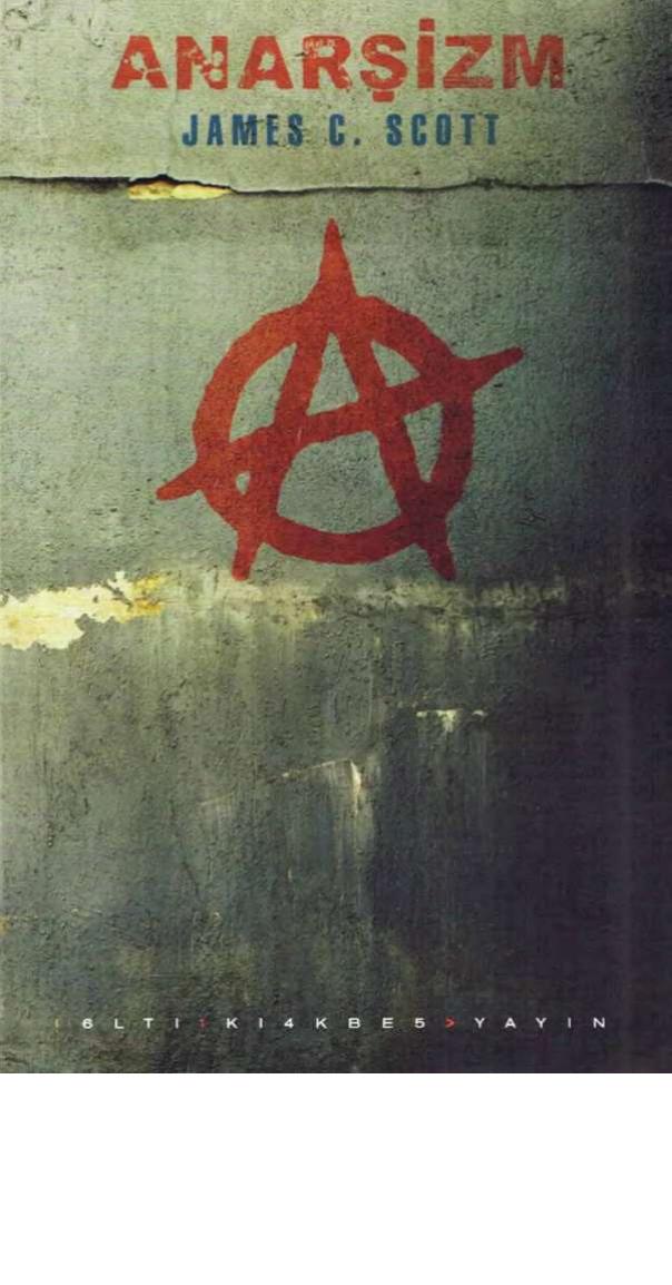 Anarşizm - James C. Scott