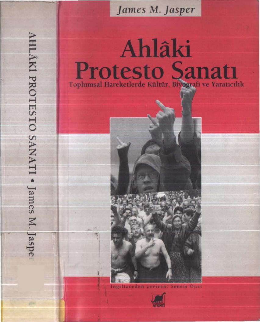 Ahlaki Protesto Sanatı - James Macdonald Jasper