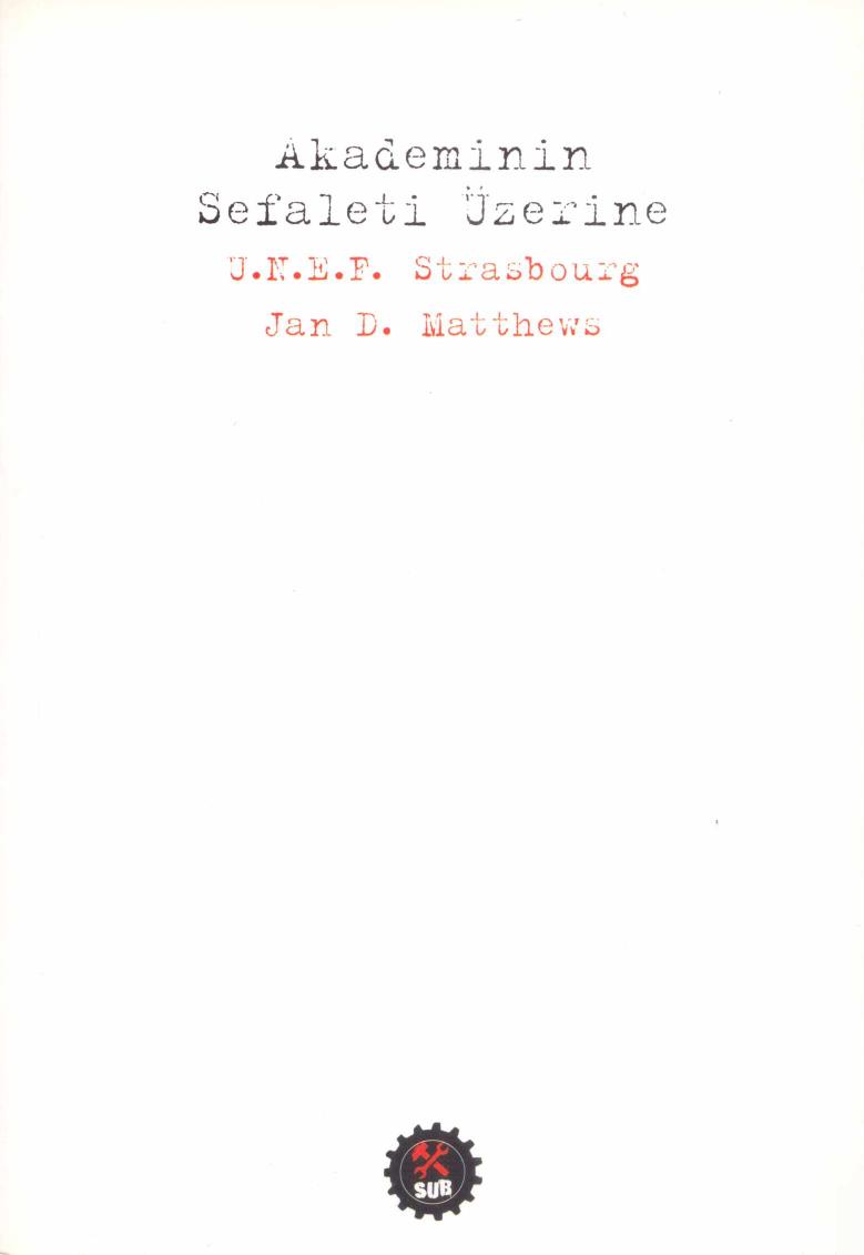Akademinin Sefaleti Üzerine - Jan D. Matthews