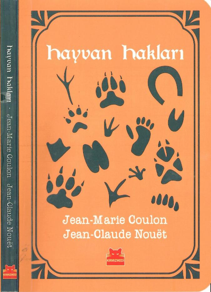 Hayvan Hakları - Jean-Marie Coulon, Jena-Claude Nouet