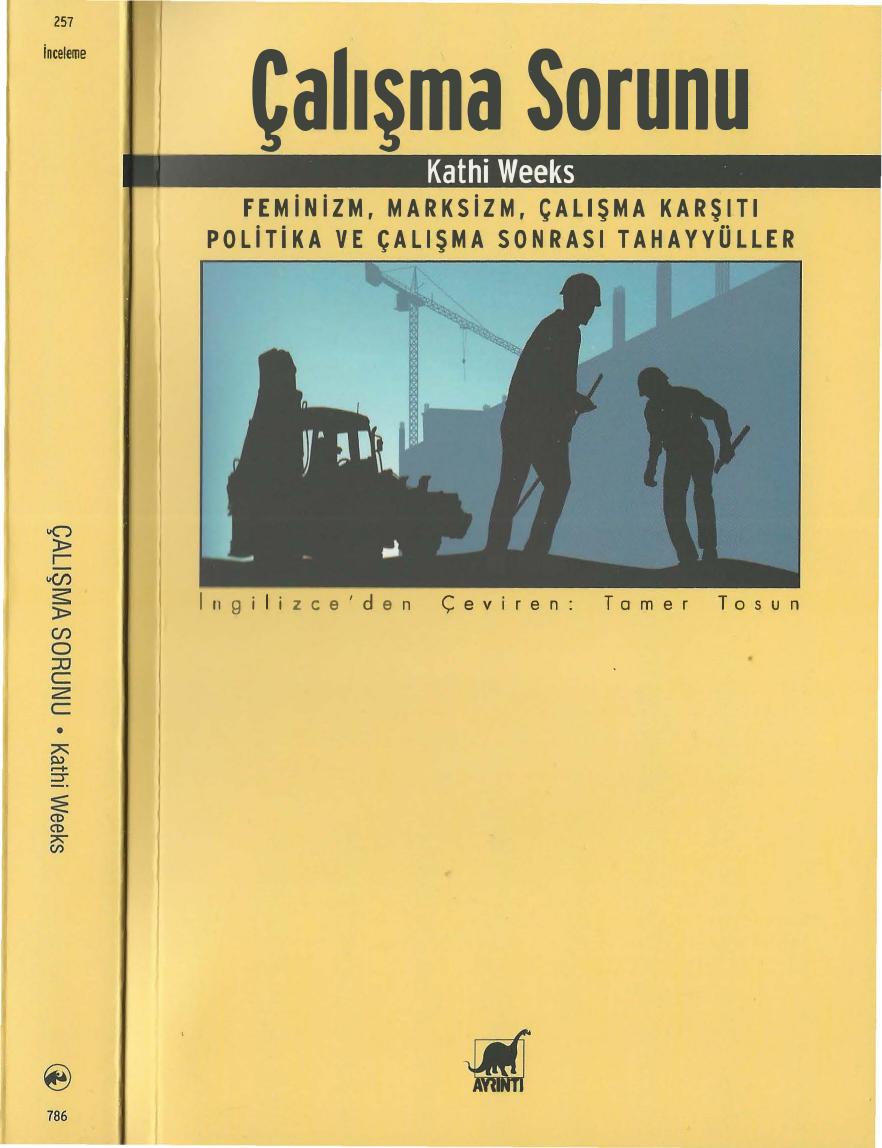 Çalışma Sorunu - Kathi Weeks