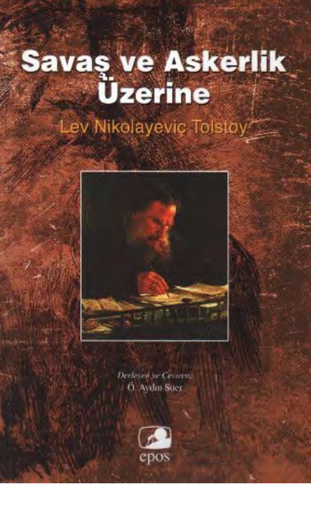 Savaş Ve Askerlik Üzerine - Lev Tolstoy