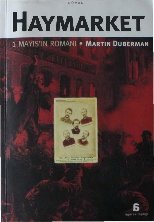 Haymarket - Martin Duberman