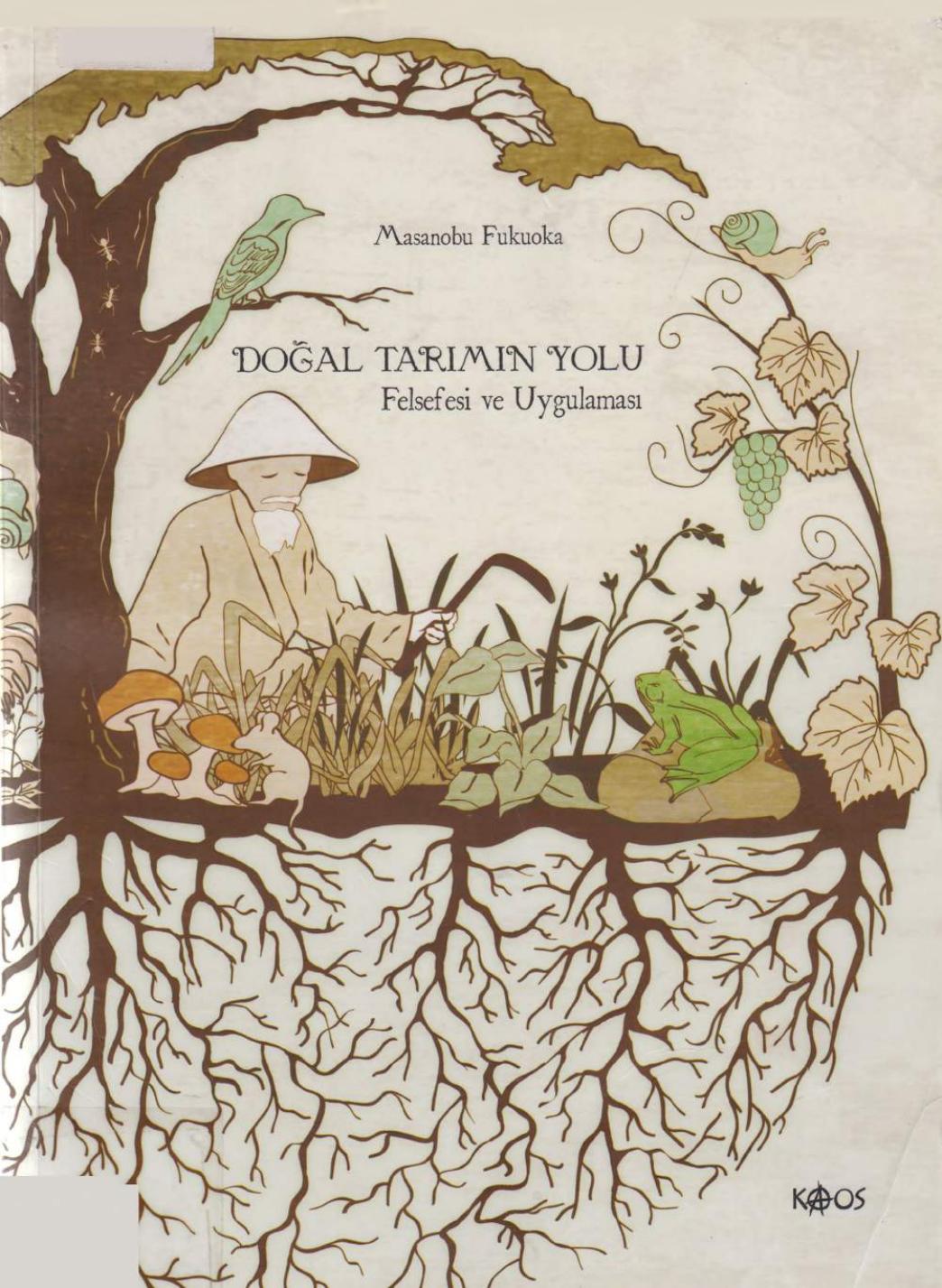 Doğal Tarımın Yolu - Masanobu Fukuoka
