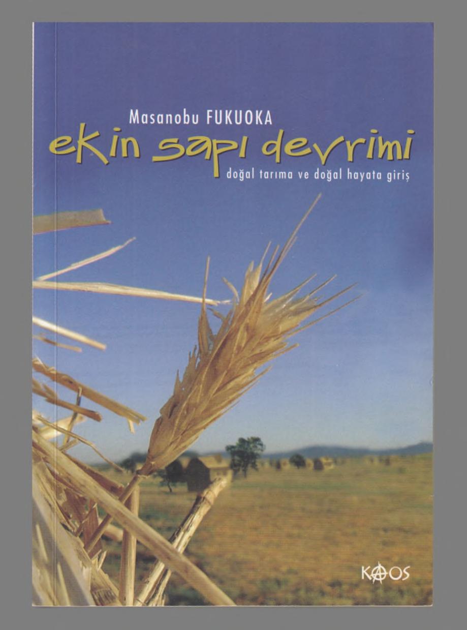 Ekin Sapı Devrimi - Masanobu Fukuoka
