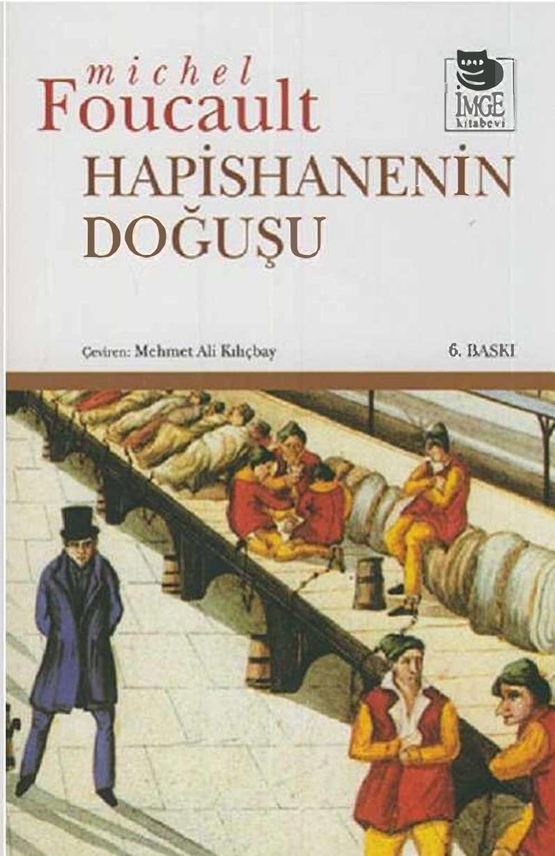 Hapishanenin Doğuşu - Michel Foucault