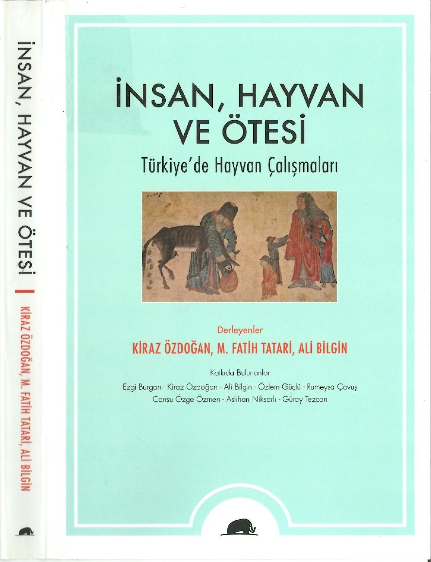 İnsan, Hayvan ve Ötesi - Muhtelif Yazarlar