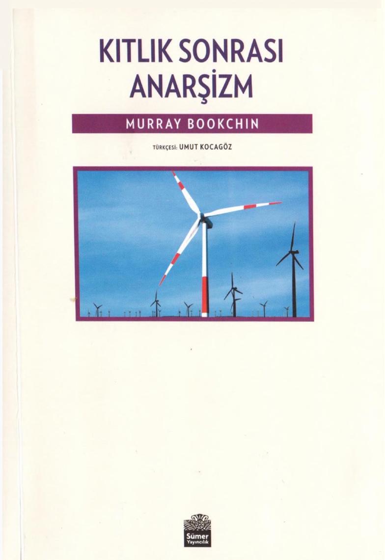 Kıtlık Sonrası Anarşizm - Murray Bookchin